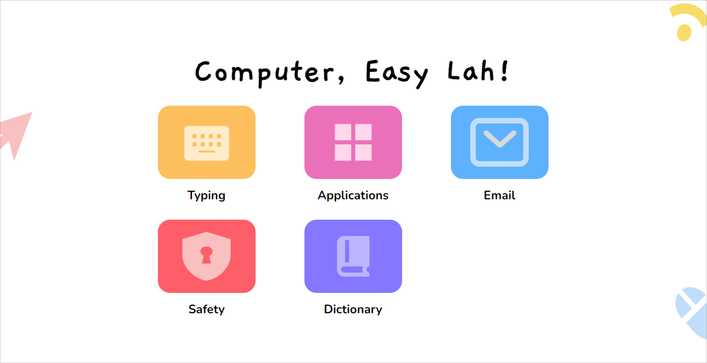 Computer, Easy Lah!
